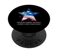 Sono solo felice come l'inferno Perché amo questo posto (USA Patriot) PopSockets PopGrip Adesivo