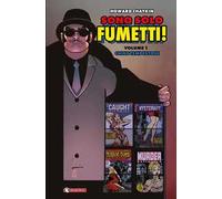 Sono solo fumetti. Vol. 1