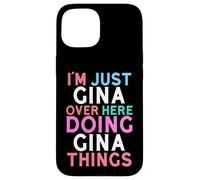 Sono solo Gina qui a fare il nome di Gina Things Custodia per iPhone 15