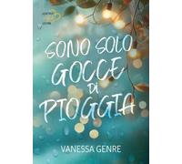Sono solo gocce di pioggia
