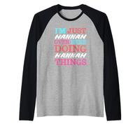 Sono Solo Hannah Qui a Fare Il Nome di Hannah Things Maglia con Maniche Raglan