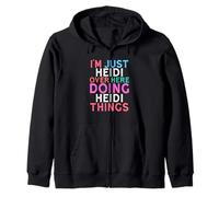 Sono Solo Heidi Qui a Fare Il Nome di Heidi Things Felpa con Cappuccio
