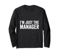 Sono Solo Il Manager Divertente Maglia a Manica