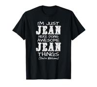 Sono solo Jean qui facendo cose fantastiche di Jean Maglietta