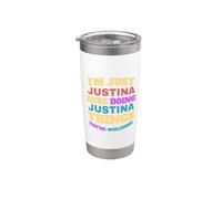 Sono solo Justina che fa Justina Cose che sei il benvenuto Bicchiere termico in acciaio inox doppia parete