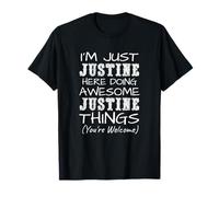 Sono Solo Justine Qui a Fare Cose fantastiche di Justine Maglietta