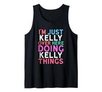 Sono Solo Kelly Qui a Fare Il Nome di Kelly Things Canotta