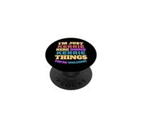 Sono solo Kerrie che fa Kerrie Cose Sei il benvenuto PopSockets PopGrip Adesivo