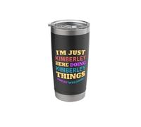 Sono solo Kimberley che fa Kimberley Cose che sei il benvenuto Bicchiere termico in acciaio inox doppia parete