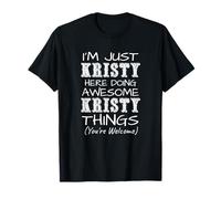 Sono Solo Kristy Qui Facendo Cose fantastiche di Kristy Maglietta