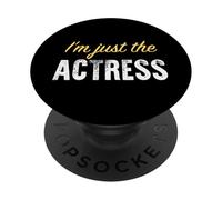 Sono solo l'attrice - Divertente PopSockets PopGrip Adesivo