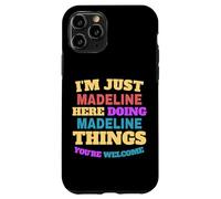 Sono solo Madeline che fa Madeline Cose che sei il benvenuto Custodia per iPhone 11 Pro