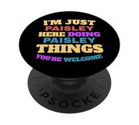 Sono solo Paisley facendo cose Paisley, siete i benvenuti PopSockets PopGrip Adesivo