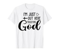 Sono Solo Qui Fuori, Uomini e Donne cristiani grati grati Maglietta