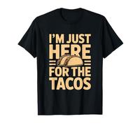 Sono Solo Qui per Gli Amanti dei Tacos Maglietta