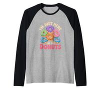Sono solo qui per le ciambelle che dicono umorismo Maglia con Maniche Raglan