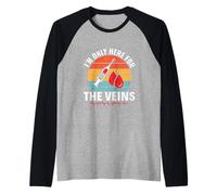 Sono Solo Qui Per Le Vene - Funny Phlebotomist Maglia con Maniche Raglan