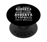 Sono solo Roberta qui a fare cose fantastiche di Roberta PopSockets PopGrip Adesivo