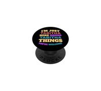 Sono solo Tabitha facendo Tabitha Cose Sei il benvenuto PopSockets PopGrip Adesivo