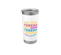 Sono solo Teresa che fa Teresa Cose che sei il benvenuto Bicchiere termico in acciaio inox doppia parete