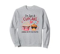 Sono Solo Un Cupcake Che Cerca Il Mio Stud Muffin Sweet Love Felpa, Unisex per Adulti, Grigio Melange, XXL