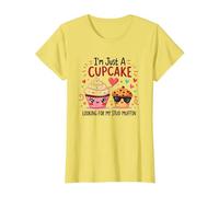 Sono Solo Un Cupcake Che Cerca Il Mio Stud Muffin Sweet Love Maglietta, Donna, Limone, L