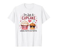 Sono Solo Un Cupcake Che Cerca Il Mio Stud Muffin Sweet Love Maglietta, Uomo, Bianco, 3XL