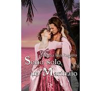 Sono solo un marinaio: Volume 1