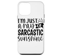 Sono solo un raggio di sole sarcastico Custodia per iPhone 12 mini
