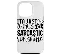 Sono solo un raggio di sole sarcastico Custodia per iPhone 13 Pro