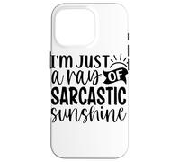 Sono solo un raggio di sole sarcastico Custodia per iPhone 16 Pro