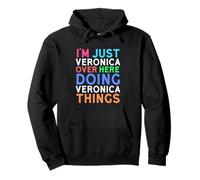 Sono Solo Veronica Qui a Fare Veronica Things Veronica Felpa con Cappuccio
