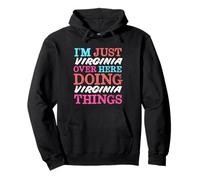 Sono Solo Virginia Qui a Fare Il Nome di Virginia Things Felpa con Cappuccio