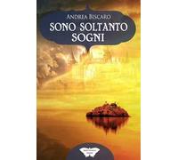 Sono soltanto sogni