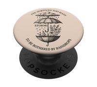 Sono sopravvissuto a troppe tempeste per essere infastidito dalle gocce di pioggia PopSockets PopGrip Adesivo