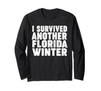 Sono Sopravvissuto a Un Altro Inverno in Florida Maglia a Manica