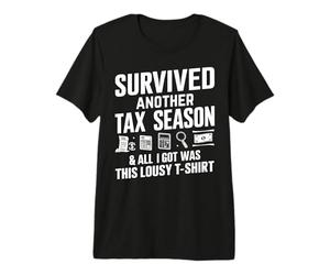 Sono Sopravvissuto a Un'Altra Stagione fiscale e Tutto ciò Che Ho ottenuto è Stato Questo pessimo Maglietta Premium