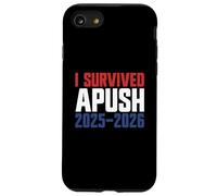 Sono sopravvissuto ad APUSH 2025-2026 AP Storia degli Stati Uniti Sono sopravvissuto a APUSH Custodia per iPhone SE (2020) / 7 / 8