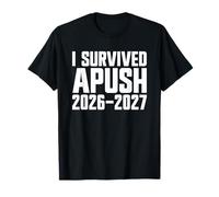 Sono sopravvissuto ad APUSH 2026-2027 AP Storia degli Stati Uniti Sono sopravvissuto a APUSH Maglietta