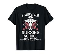 Sono sopravvissuto alla scuola infermieristica BSN Class of 2025 Laurea infermiera Maglietta