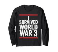 Sono sopravvissuto alla terza guerra mondiale sopravvissuto alla terza guerra mondiale Maglia a Manica
