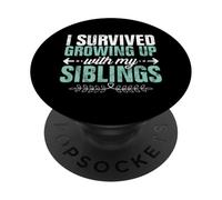 Sono sopravvissuto crescendo con i miei fratelli fratello sorella maggiore PopSockets PopGrip Adesivo