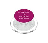 Sono stanco di svegliarmi e di non essere a Okinawa PopSockets PopGrip per MagSafe