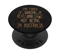 Sono stanco di svegliarmi e non essere in Australia Souvenir PopSockets PopGrip Adesivo