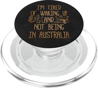 Sono stanco di svegliarmi e non essere in Australia Souvenir PopSockets PopGrip per MagSafe