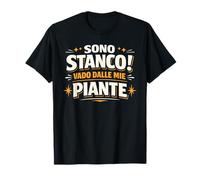 Sono Stanco Vado dalle Mie Piante Divertente Giardiniere Maglietta