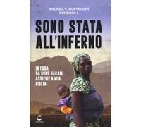 Sono stata all'inferno. In fuga da Boko Haram assieme a mia figlia