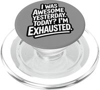 Sono stato fantastico ieri oggi sono esausto PopSockets PopGrip per MagSafe