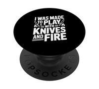 Sono stato fatto per giocare con coltelli e fuoco PopSockets PopGrip Adesivo