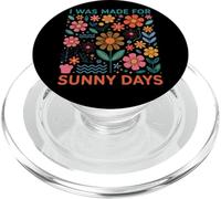 Sono stato fatto per gli amanti dei fiori Sunny Days PopSockets PopGrip per MagSafe